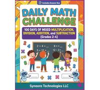 Daily Math Challenge: 100 Days of Mixed Operations - Volume 4 (Grades 2-4) (Kids Math Problem)