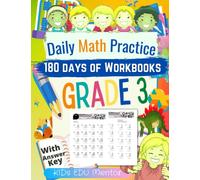 Daily Math Practice Workbook Grade 3 : 180 Days of Math: Addition, Subtraction, Multiplication, Division, Fractions, Geometry and More, 225 pgs