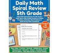 Daily Math Spiral Review 5th Grade: Daily Math Practice, Warm-Ups & Spiral Review to Build Strong Number Sense, Fractions, Decimals, Problem Solving & ... (Daily Math Spiral Review 1 to 12 Grades)