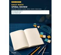 Daily Math Spiral Review: Grades 4-5: 180 Days of Number Sense, Operations, Fractions, Decimals, Geometry & Problem Solving