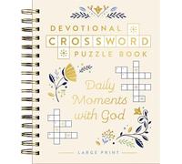 Daily Moments with God: Devotional Crossword Puzzle Book (36 Daily Devotions with Inspiring Activities) - The Perfect Mother’s Day Gift for Christian Moms (Faith Inspired Creativity)