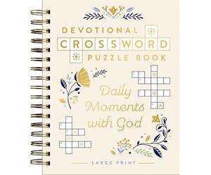 Daily Moments with God: Devotional Crossword Puzzle Book (36 Daily Devotions with Inspiring Activities to Enjoy God's Presence) - The Perfect Gift for Christian Women (Faith Inspired Creativity)