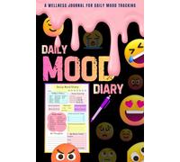 Daily Mood Diary: A Mood Tracking Journal for Teens | 100 Pages in Color | Pink Drip