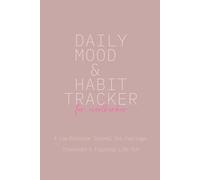 Daily Mood & Habit Tracker for Overthinkers: A low-pressure journal for feelings, freakouts, and figuring life out