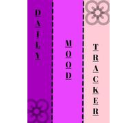 Daily Mood Tracker: Check in with yourself daily and discover the patterns behind your feelings.