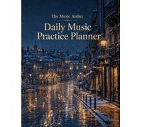 Daily Music Practice Planner: Winter Recital Edition - a goal-setting practice log for musicians, students, singers and instrumentalists