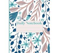 Daily Notebook: A 90-Day undated Journaling Journey to Focus, Growth & Gratitude