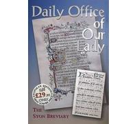 Daily Office of Our Lady: The Syon Breviary