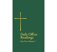 Daily Office Readings Yr.1, Vol.2: Year One