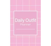 Daily Outfit Planner: Plan Stylish Outfits, Build Capsule Wardrobes, and Get Dressed with Confidence