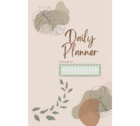 Daily Planner: Be Productive, Not Busy - Plan Your Days with Purpose, Track Tasks, and Reflect on Progress