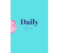 Daily Planner: Because Every Day Deserves a Plan