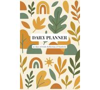 Daily Planner - Earth Harmony Edition: 90 days of Productivity, Priorities & Reflection