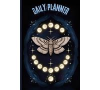 Daily planner: Mystical organizer with Hourly Schedule, Spell Space & Moon Magic