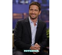 Daily Planner Notebook : Gerard Butler Notebook for Taking Notes Writing Workbook Gift For Boys and Girls Type #580