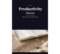 Daily Planner: One Page a Day to Plan, Focus and Actually Finish
