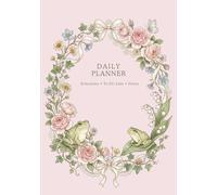 Daily Planner: Schedules To-Do Lists & Notes, Undated Productivity Notebook in Pink Vintage Garden Florals & Frogs