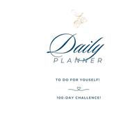 Daily Planner. To do for yourself. 100-day challenge!: Today’s schedule. Priorities. Enthusiastic for. Meetings. Breakfast. Lunch. Dinner. Snack. Fitness. Mood.