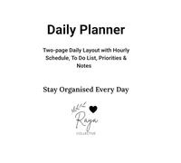 Daily Planner: Two-Page Daily Layout with Hourly Schedule, To-Do List, Priorities and Notes: Includes Don't Forget section and My Win of the Day. ... day, boost productivity and stay on track