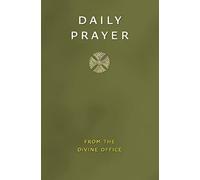 Daily Prayer from the Divine Office (Christian Prayerbooks)