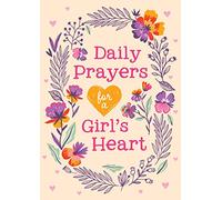 Daily Prayers for a Girl's Heart