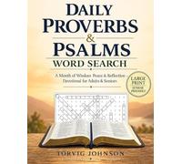 Daily Proverbs & Psalms Word Search: A Month of Wisdom Peace & Reflection - Devotional for Adults & Seniors - Large Print (Treasures of Faith Series)