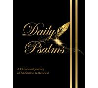 Daily Psalms: A Devotional Journey of Meditation & Renewal