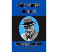 Daily Quotes Journal: Winston Churchill