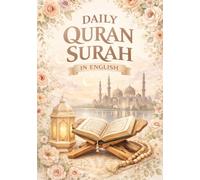 daily quran surah in english for easy reading and understanding: a collection of commonly recited surah with simple english translation