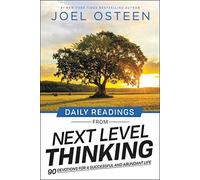 Daily Readings from Next Level Thinking: 90 Devotions for a Successful and Abundant Life
