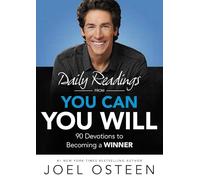 Daily Readings from You Can, You Will: 90 Devotions to Becoming a Winner