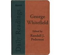 Daily Readings - George Whitefield: Leather