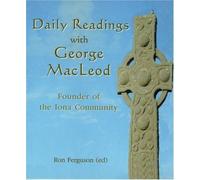 Daily Readings with George MacLeod