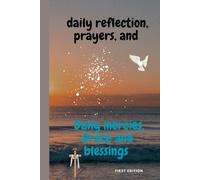 Daily reflection, prayers and: Daily mercies, Grace and blessings