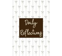 Daily Reflections: A Daily Check-In Journal to Reflect, Reset, and Reconnect