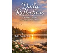 Daily Reflections: A Simple Journal for Growth, Gratitude & Clarity