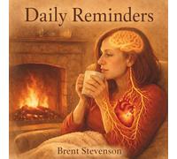 Daily Reminders (Why Things Hurt)