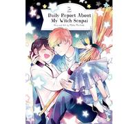 Daily Report About My Witch Senpai Vol. 2