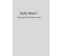 Daily Reset Journal: Fueling my day, One thought at a time.