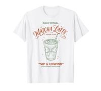 Daily Ritual Matcha Latte Social Club Sip and Unwind T-Shirt