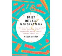 Daily Rituals, Women at Work - HardBack NEW Currey, Mason 05/03/2019