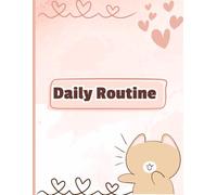 Daily Routine: Cute Wide Ruled Blank Lined Notebook for Kids | Large Daily Activity Log and School Homework Journal | 8.5 x 11 Inches