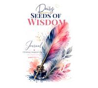 Daily Seeds of Wisdom Journal: Christian-Inspired Quotes and Personal Growth| Guided Reflection Gratitude bulk notebook | 6 x 9-inch with 250 pages | Gift giving for Christian women workbook
