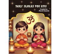 Daily Slokas For Kids: Sanskrit Slokas with Transliteration Guide | Easy Everyday Slokas with Meanings and Purpose | Stotrasagar