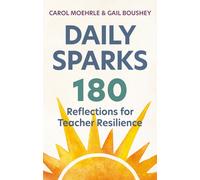 Daily Sparks : 180 Reflections for Teacher Resilience