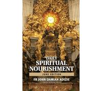 DAILY SPIRITUAL NOURISHMENT: JUNE EDITION: 6