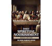 DAILY SPIRITUAL NOURISHMENT: MARCH EDITION: 3