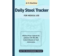 Daily Stool Tracker - Gut Health Logbook for IBS, IBD & Digestive Wellness: A Doctor-Recommended Poop Journal to Track Bowel Movements, Bristol Stool ... for IBS, IBD, Crohn's, or Digestive Issues