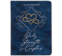 Daily Strength for Couples: 365 Daily Devotional