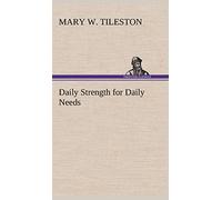 Daily Strength for Daily Needs